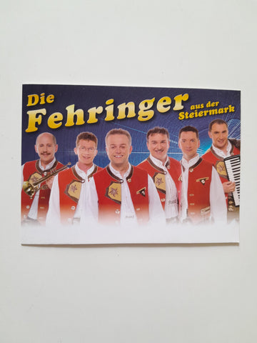 Autogrammkarte Die Fehringer aus der Steiermark. Franz Gingl Fehring.