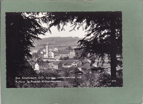 AK Bad Schallerbach. Lourdes Jubiläumskirche und Kurheim St. Raphael – Kreuzschwestern.