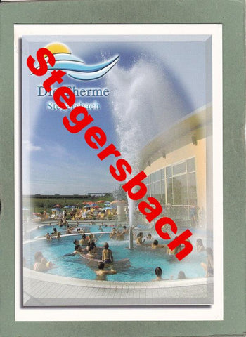 AK Die Therme Stegersbach.