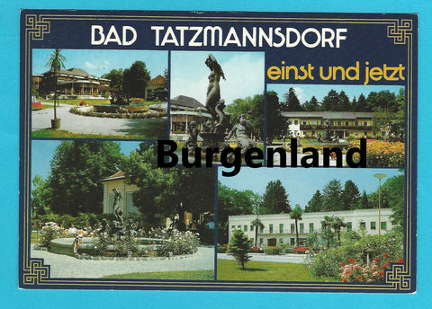 AK Bad Tatzmannsdorf Einst und jetzt.